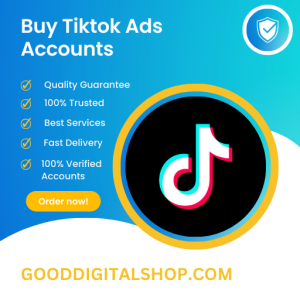 Buy Tiktok Ads Accounts