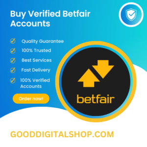 Buy Verified Betfair Accounts